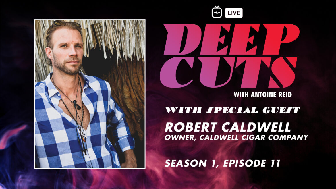 Robert Caldwell | Caldwell Cigars