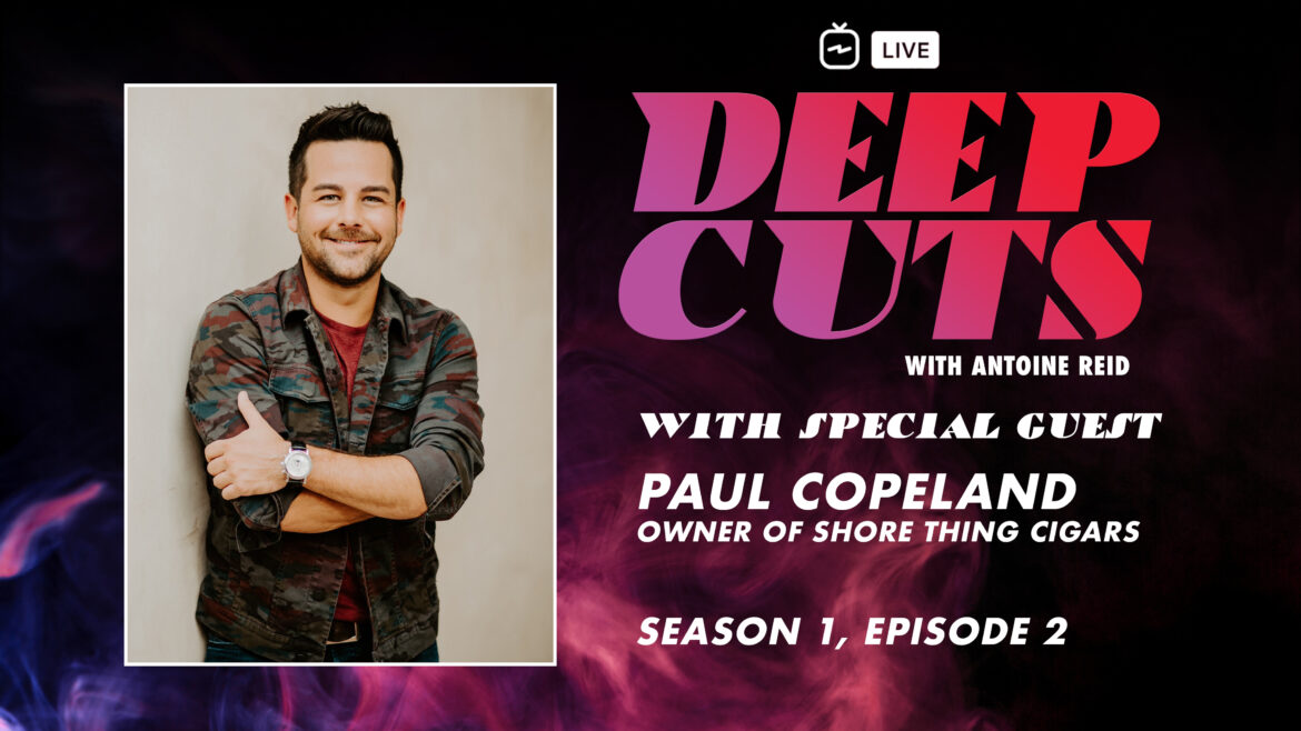 Paul Copeland | Shore Thing Cigars