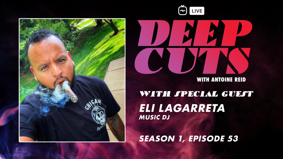 DJ Eli Lagarreta | Deep Cuts Live