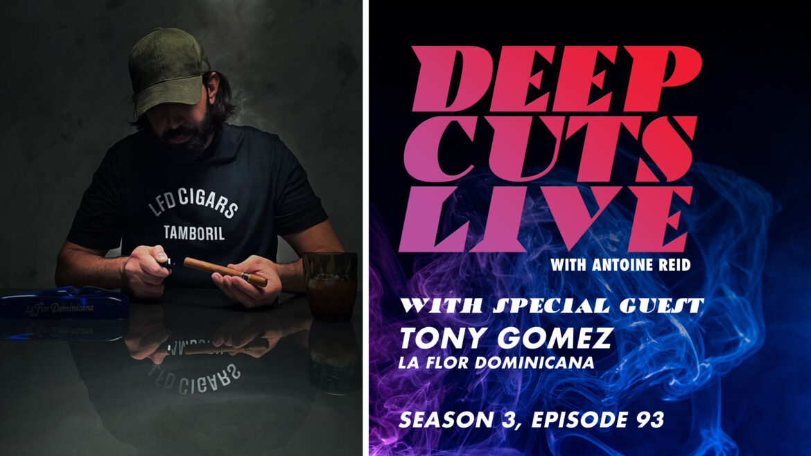 Deep Cuts Live | Episode 93: Tony Gomez, La Flor Dominicana