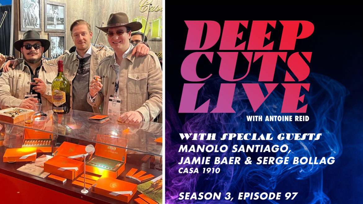 Deep Cuts Live | Episode 97: Casa 1910